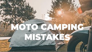 5 Motorcycle Camping Mistakes - Beginner and Novice