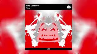 Mind Destroyer - Alive