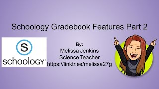 Schoology Gradebook Features Part 2