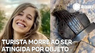 Turista morre ao ser atingida por objeto de decoração