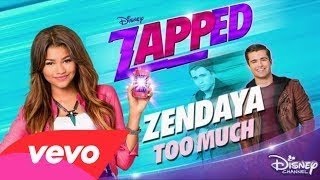 Zendaya - Too Much (From \