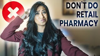 8 Reasons to Not Pursue Retail Pharmacy