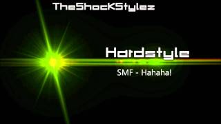 SMF - Hahaha! [HQ]