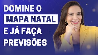 Aula #290 - Domine o Mapa Natal e Já Faça Previsões