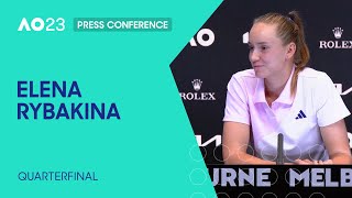 Elena Rybakina Press Conference | Australian Open 2023 Quarterfinal
