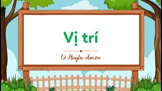 Vị trí - Toán lớp 1 (Chân trời sáng tạo) [OLM.VN]