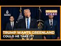 Could the US really take over Greenland? | Inside Story