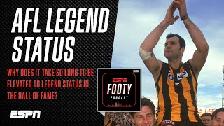 Legend status in the Australian Football Hall of Fame | The ESPN Footy Podcast