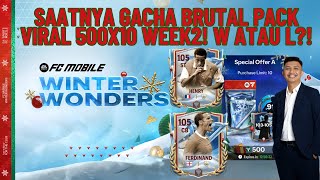 SAATNYA GACHA BRUTAL PACK VIRAL 500x10 WEEK2! W ATAU L?! | FC Mobile Indonesia