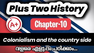 +2 history, chapter 10 colonialism and the countryside, important questions and points|plus two