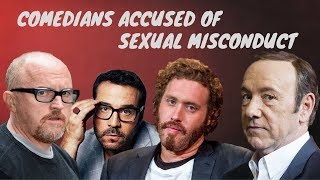 A list of Comedians accused of sexual harassment, misconduct, or assault