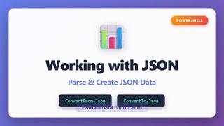 PowerShell JSON Tutorial: ConvertFrom-Json & ConvertTo-Json Explained for Beginners