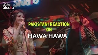 PAKISTANI REACTION On Hawa Hawa song/Coke Studio/Hassan Jahangir,Gul panrra / Sargodhian Viral