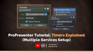ProPresenter Tutorial: Timers for multiple services