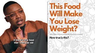 This food will make you lose weight fast?
