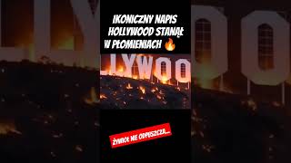 Ikoniczny napis HOLLYWOOD stanął w płomieniach. #dlaciebie #shorts #podróże #wiadomości