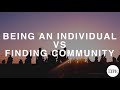 bonus episode 11 being an individual vs finding community