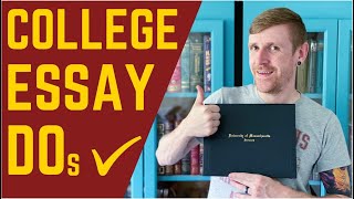 How NOT to SCREW UP Your College Essay (5 Do's)