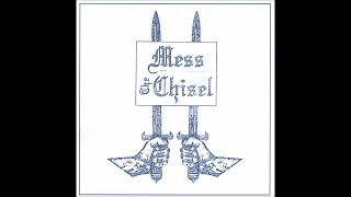 THE CHISEL \u0026 MESS - Split Ep [ANGLETERRE \u0026 MEXIQUE - 2022]