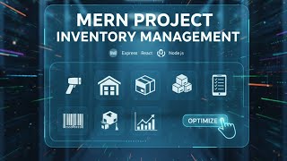 Inventory Management System Using MERN Stack | Node.js, React, MongoDB | Final Year Project
