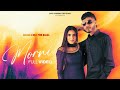 Morni ( Music Video) Jashan Virk x Prm Nagra | Latest Punjabi Songs 2024