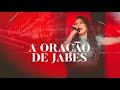 damares a oração de jabes ao vivo Áudio oficial