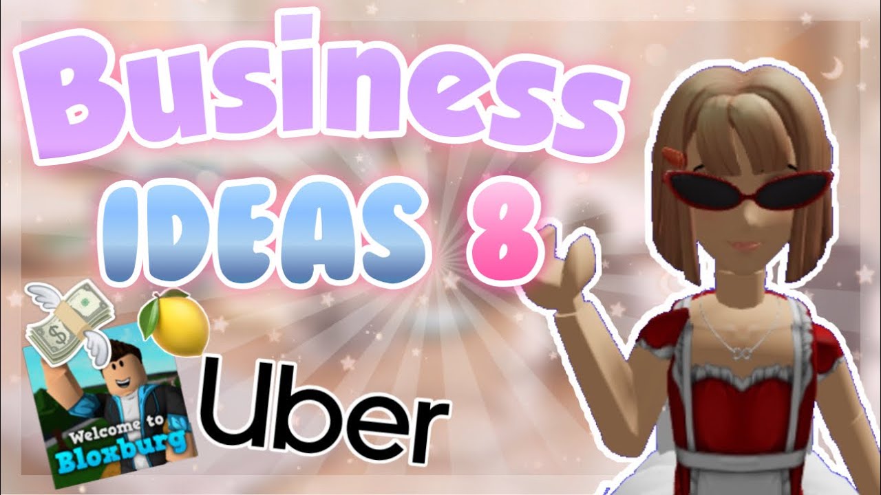 8 Bloxburg Business Ideas To MAKE MONEY - YouTube