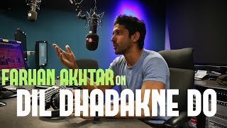 Farhan Akhtar talks about Dil Dhadakne Do