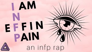 INFP Rap (Lyric Video)