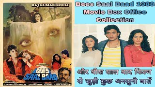Bees Saal Baad 1988 Movie Box Office Collection, Budget and Uknown Facts