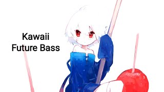 Most Kawaii Songs ٩(๑òωó๑)۶ ♪EDM♫ Anime Moe!~♫| Kawaii Music Mix ♫