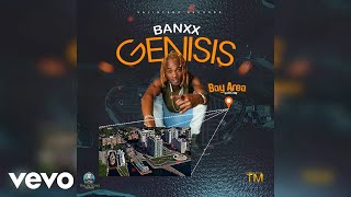 Banxx - Genisis (Official Audio)