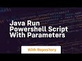java run powershell script with parameters