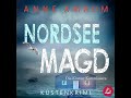 die nordsee kommissare nordsee magd by anne amrum krimis thriller hörbuch