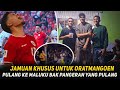 PANGERAN MALUKU PULANG KAMPUNG! RAGNAR ORATMANGOEN SAMPAI MENANGIS DENGAN SAMBUTAN UNTUKNYA!