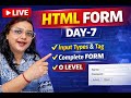 HTML Form Tutorial | Input Types & Form Tags | Day 7 Live Class | O Level Beginners