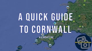 KERNOW: A Quick Guide to Cornwall [4K UHD 60FPS]