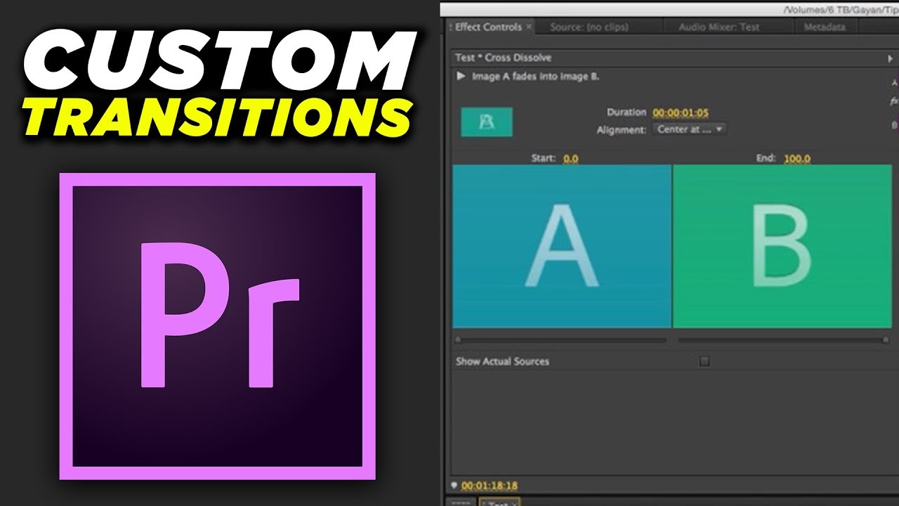 How To Create Custom Transitions In Premiere Pro Adobe Premiere Pro How To Create Custom Transitions In Premiere Pro Adobe Premiere Pro