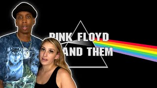 FIRST TIME HEARING Pink Floyd - Us And Them REACTION | VERY CALMING!