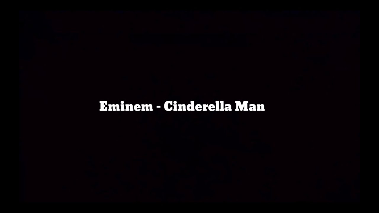 Eminem Cinderella Man Clean