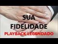 Sua Fidelidade - Miria Mical Playback Legendado