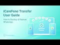iCareFone WhatsApp Transfer - How to Backup & Restore WhatsApp