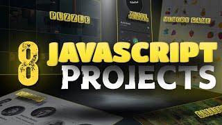 JavaScript Tutorial: Build 8 JavaScript Apps | Prepare for ReactJS, Next.js