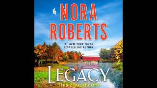 Legacy: A Novel by Nora Roberts - Audiobook