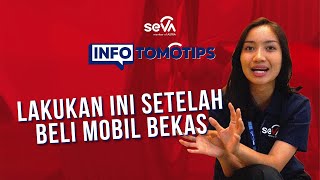 LAKUKAN INI SETELAH BELI MOBIL BEKAS! | InfotomoTips