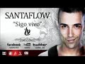 santa flow sigo vivo video oficial 2012