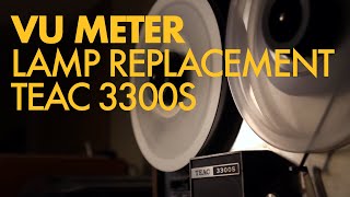 Replace your VU Meter Lamp in a TEAC 3300S Reel to Reel