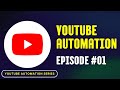 YouTube Automation Course | YouTube Automation for Beginners | Episode 1