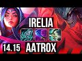 IRELIA vs AATROX (TOP) | 13/2/10, 65% winrate, Legendary | EUNE Diamond | 14.15