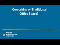 Coworking vs Traditional Office Space in NYC - Which is Better?